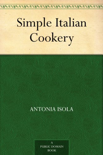 Simple Italian Cookery (English Edition)