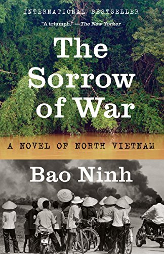 The Sorrow of War: A Novel of North Vietnam (English Edition)