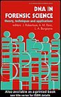 DNA In Forensic Science: Theory, Techniques and Applications (Ellis Horwood Series in Forensic Science) (English Edition)