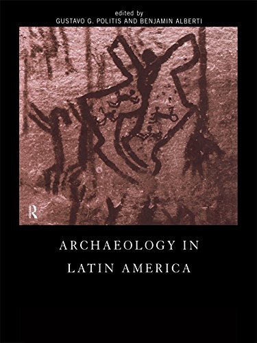 Archaeology in Latin America (English Edition)