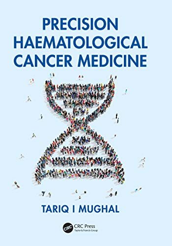Precision Haematological Cancer Medicine (English Edition)