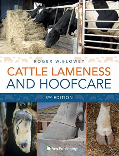 Cattle Lameness and Hoofcare: An Illustrated Guide (3rd Edition) (English Edition)