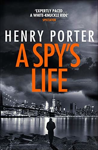 A Spy's Life: A pulse-racing spy thriller of relentless intrigue and mistrust (Robert Harland) (English Edition)