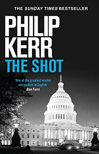 The Shot: Darkly imaginative alternative history thriller re-imagines the Kennedy assassination myth (English Edition)