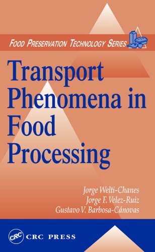 Transport Phenomena in Food Processing (Food Preservation Technology) (English Edition)