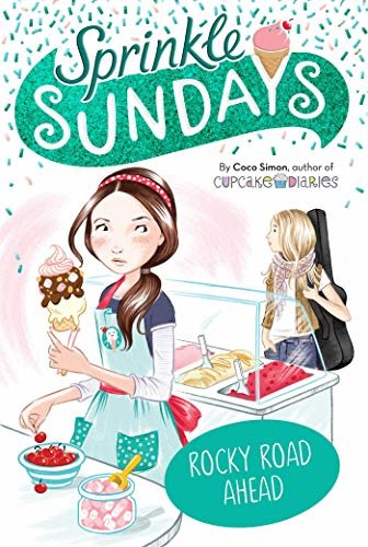Rocky Road Ahead (Sprinkle Sundays Book 7) (English Edition)