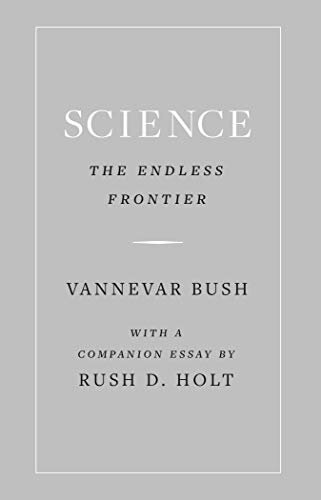 Science, the Endless Frontier (English Edition)