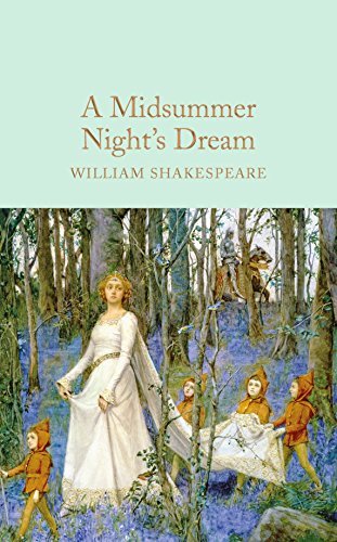 A Midsummer Night's Dream (Macmillan Collector's Library) (English Edition)