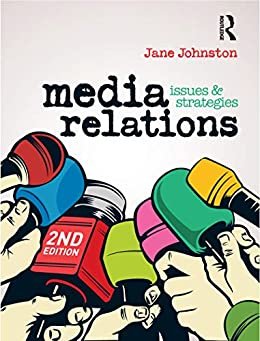 Media Relations: Issues and strategies (English Edition)