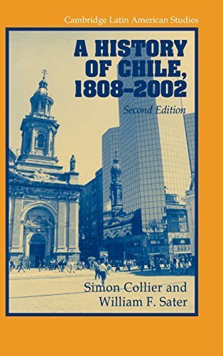 A History of Chile, 1808–2002 (Cambridge Latin American Studies Book 82) (English Edition)