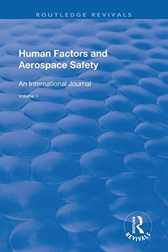 Human Factors and Aerospace Safety: An International Journal: v.2: No.4 (English Edition)