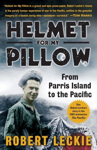 Helmet for My Pillow: From Parris Island to the Pacific (English Edition)