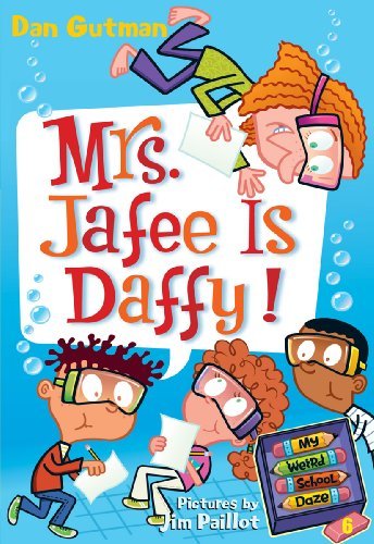 My Weird School Daze #6: Mrs. Jafee Is Daffy! (English Edition)