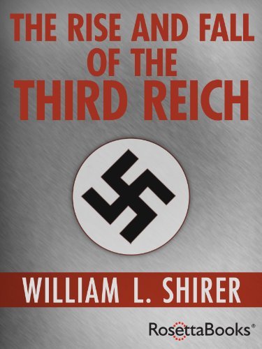 The Rise and Fall of the Third Reich (English Edition)