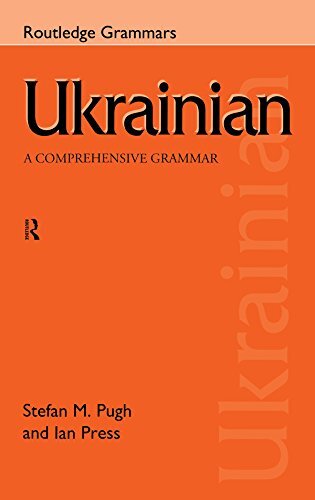 Ukrainian: A Comprehensive Grammar (Routledge Comprehensive Grammars) (English Edition)