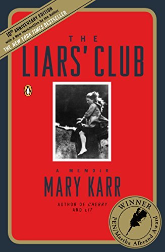 The Liars' Club: A Memoir (English Edition)