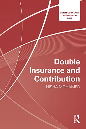 Double Insurance and Contribution (Contemporary Commercial Law) (English Edition)