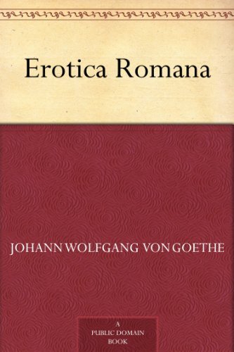 Erotica Romana (免费公版书) (English Edition)