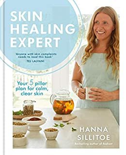 Skin Healing Expert: Your 5 pillar plan for calm, clear skin (English Edition)
