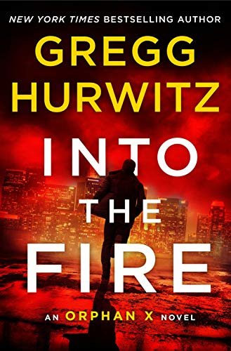 Into the Fire: An Orphan X Novel (English Edition)