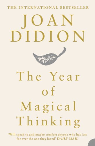 The Year of Magical Thinking (English Edition)