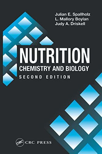 Nutrition: CHEMISTRY AND BIOLOGY, SECOND EDITION (Modern Nutrition Book 18) (English Edition)