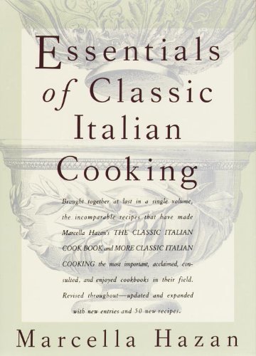Essentials of Classic Italian Cooking: A Cookbook (English Edition)