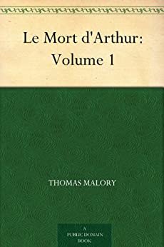 Le Mort d'Arthur: Volume 1 (English Edition)