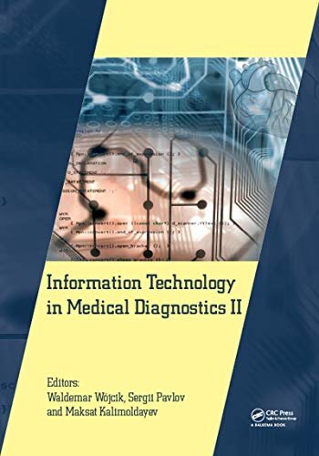 Information Technology in Medical Diagnostics II: Proceedings of the International Scientific Internet Conference “Computer Graphics and Image Processing" ... and Biology", May 2018 (English Edition)