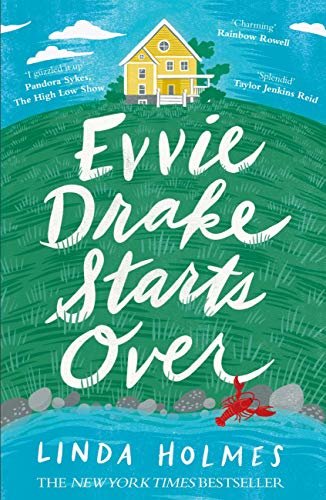 Evvie Drake Starts Over: A feel-good, uplifting story of romance and second chances (English Edition)