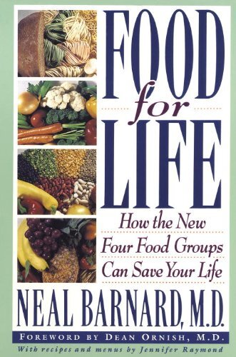 Food for Life: How the New Four Food Groups Can Save Your Life (English Edition)