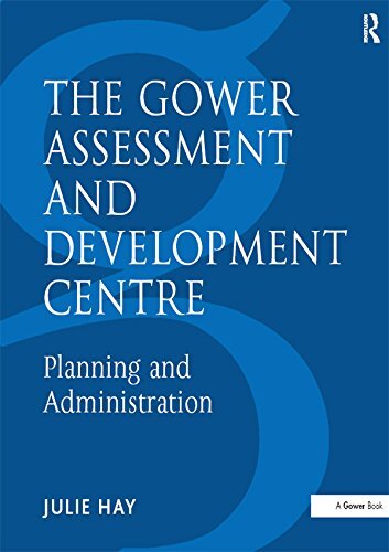 The Gower Assessment and Development Centre: Planning and Administration (Gower Assessment & Development Centre) (English Edition)