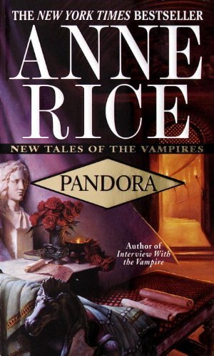 Pandora (New Tales of the Vampires Book 1) (English Edition)
