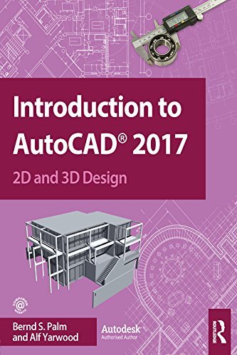 Introduction to AutoCAD 2017: 2D and 3D Design (English Edition)
