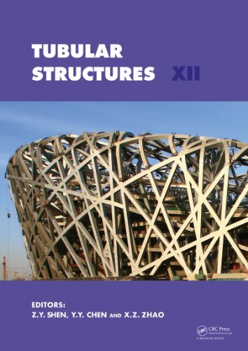 Tubular Structures XII: Proceedings of Tubular Structures XII, Shanghai, China, 8-10 October 2008 (English Edition)