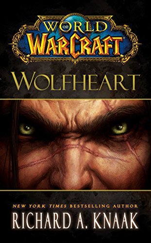 World of Warcraft: Wolfheart (English Edition)