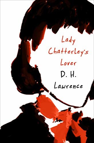 Lady Chatterley's Lover (English Edition)