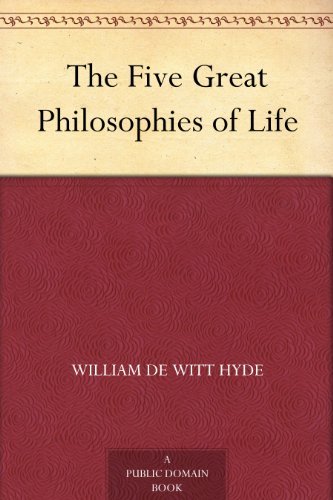 The Five Great Philosophies of Life (English Edition)