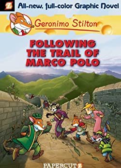Geronimo Stilton Graphic Novels #4: Following the Trail of Marco Polo (English Edition)