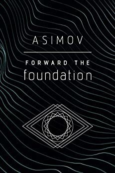 Forward the Foundation (English Edition)