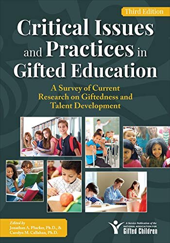 Critical Issues and Practices in Gifted Education: A Survey of Current Research on Giftedness and Talent Development (English Edition)
