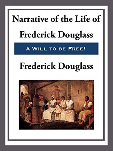 Narrative of the Life of Frederick Douglass, An American Slave (Unabridged Start Publishing LLC) (English Edition)
