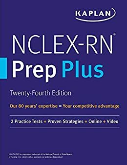 NCLEX-RN Prep Plus: 2 Practice Tests + Proven Strategies + Online + Video (Kaplan Test Prep) (English Edition)