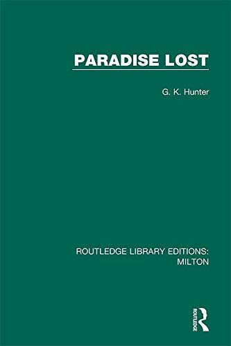 Paradise Lost (Routledge Library Editions: Milton Book 4) (English Edition)
