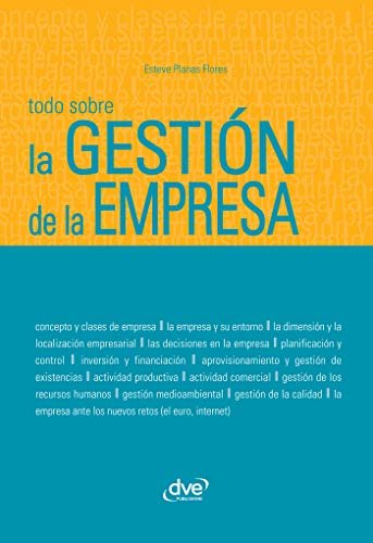 Todo sobre la gestión de su empresa (Spanish Edition)