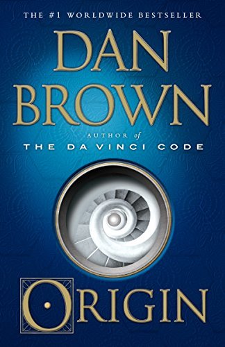 Origin: A Novel (Robert Langdon Book 5) (English Edition)