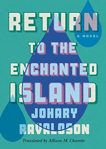 Return to the Enchanted Island: A Novel (English Edition)