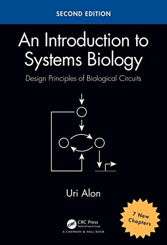 An Introduction to Systems Biology: Design Principles of Biological Circuits (Chapman & Hall/CRC Computational Biology Series) (English Edition)