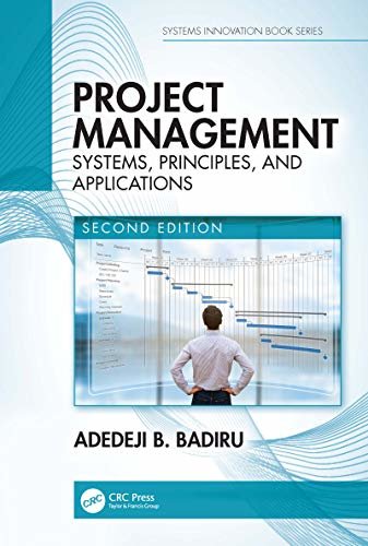 Project Management: Systems, Principles, and Applications, Second Edition (Systems Innovation Book Series) (English Edition)