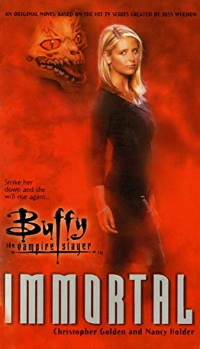 Immortal (Buffy the Vampire Slayer) (English Edition)